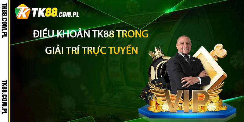 Điều Khoản TK88 – Chính Sách Ràng Buộc Minh Bạch 1 Điều Khoản TK88 Trong Ngành Công Nghiệp Giải Trí Trực Tuyến